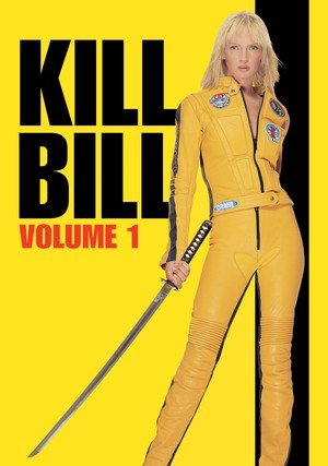Kill Bill / Kill Bill: Vol. 1