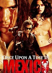 Pewnego razu w Meksyku: Desperado 2 / Once Upon a Time in Mexico
