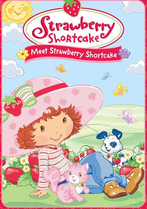 Strawberry Shortcake: Meet Strawberry Shortcake "/ 