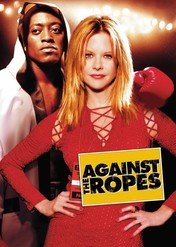 Królowa ringu / Against the Ropes