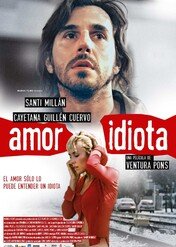 Głupia miłość / Idiot Love