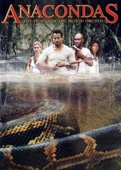 Anakondy Polowanie na Krwawą Orchideę / Anacondas: The Hunt for the Blood Orchid