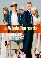 Jak ugryźć 10 milionów 2 / Whole Ten Yards, The