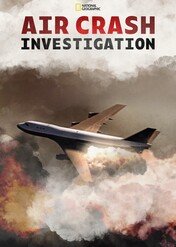 Katastrofa w przestworzach / Air Crash Investigation