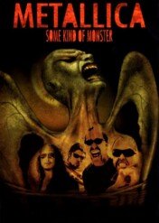 Metallica: Some Kind of Monster / Metallica: Some Kind of Monster