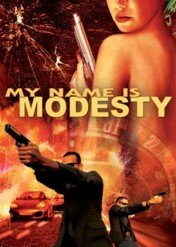 Mam na imię Modesty / My Name Is Modesty