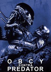 Obcy kontra Predator / AVP: Alien vs. Predator