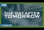 The Day After Tomorrow (2004) Trailer B