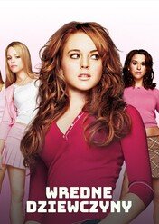 Wredne dziewczyny / Mean Girls