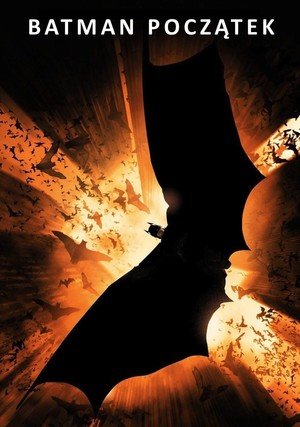 Batman – Początek "/ Batman Begins