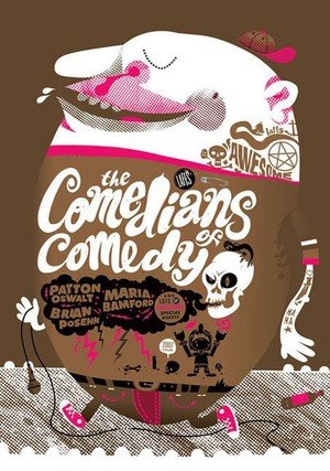 The Comedians of Comedy "/ 