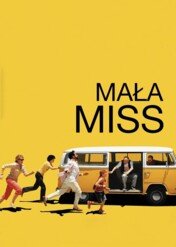 Mała Miss / Little Miss Sunshine