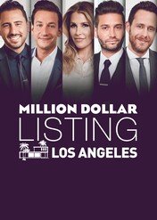 Transakcje za milion dolarów: Los Angeles / Million Dollar Listing Los Angeles