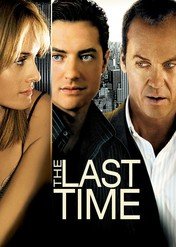 Ostatni raz / Last Time, The