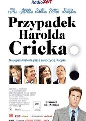 Przypadek Harolda Cricka / Stranger Than Fiction