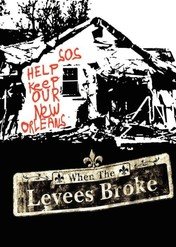 Kiedy puściły wały: Requiem w 4 aktach / When the Levees Broke: A Requiem in Four Acts