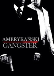 Amerykański gangster / American Gangster
