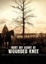 Pochowaj me serce w Wounded Knee / Bury My Heart at Wounded Knee