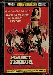 Grindhouse: Planet Terror / Planet Terror