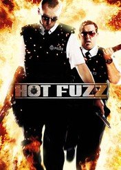 Hot Fuzz – Ostre psy / Hot Fuzz