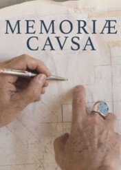 Memoriae Causa / Memoriae Causa