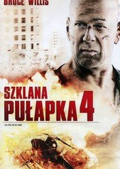 Szklana pułapka 4.0 / Live Free or Die Hard