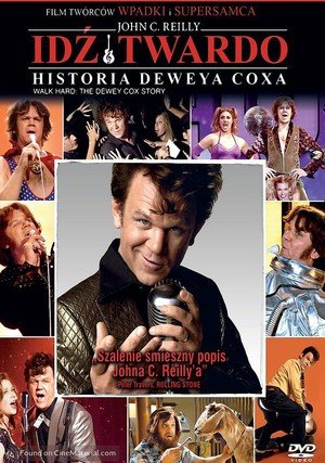 Idź twardo: historia Deveya Coxa / Walk Hard: The Dewey Cox Story
