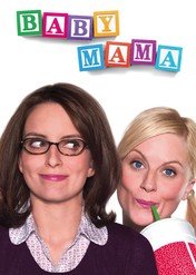 Mama do wynajęcia / Baby Mama