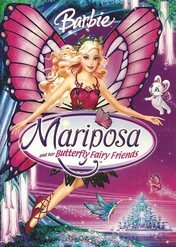 Barbie Mariposa / Barbie Mariposa and her Butterfly Fairy Friends