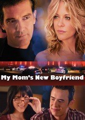 Centralne biuro uwodzenia / My Mom's New Boyfriend