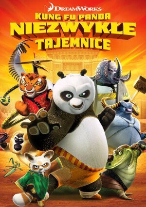 Kung Fu Panda - Niezwykłe tajemnice "/ Dreamworks Kung Fu Panda Awesome Secrets