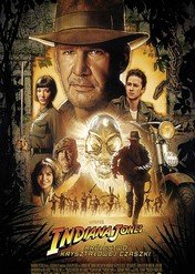 Indiana Jones i Królestwo Kryształowej Czaszki / Indiana Jones and the Kingdom of the Crystal Skull