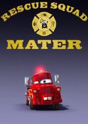 Rescue Squad Mater / Rescue Squad Mater
