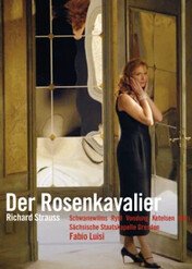 Richard Strauss: Der Rosenkavalier / Richard Strauss: Der Rosenkavalier