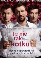 To nie tak jak myślisz, kotku / To nie tak jak myślisz, kotku