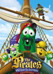 Warzywne opowieści: Piraci, którzy nic nie robią / The Pirates Who Don't Do Anything: A VeggieTales Movie