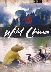 Dzikie Chiny / Wild China