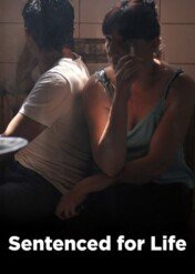 Wyrok na życie / Wyrok na życie