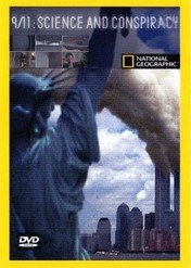 9/11: Science and Conspiracy / 9/11: Science and Conspiracy