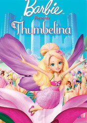 Barbie przedstawia Calineczkę / Barbie Presents Thumbelina