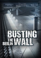 Busting the Berlin Wall / Busting the Berlin Wall