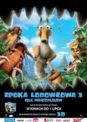 Epoka Lodowcowa 3: Era Dinozaurów / Ice Age: Dawn of the Dinosaurs