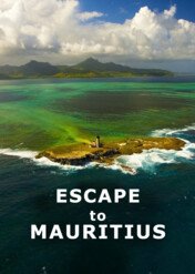 Escape to Mauritius / Escape to Mauritius