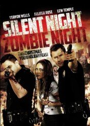 Silent Night, Zombie Night / Silent Night, Zombie Night
