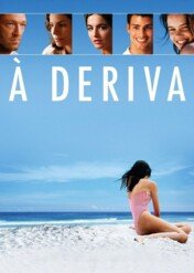 Upalne brazylijskie lato / Adrift