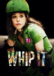 Dziewczyna z marzeniami / Whip It