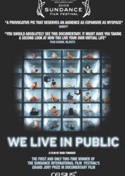 Wszystko na widoku / We Live in Public