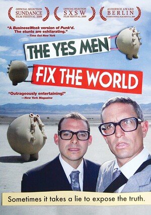 Yes-Meni naprawiają świat "/ The Yes Men Fix the World