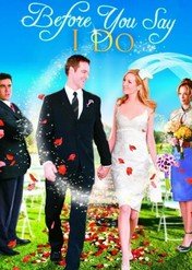 Zanim powiesz tak / Before You Say I Do