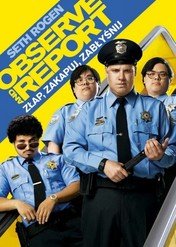 Złap, zakapuj, zabłyśnij / Observe and Report